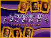 Farewell to Friends