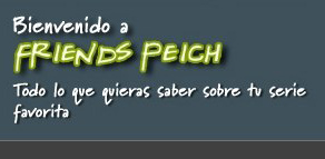 Bienvenido a Friends Peich, todo lo que quieras saber sobre tu serie favorita